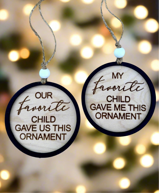 "Favorite Child" Wood Christmas Ornament – Funny Gift for Parents