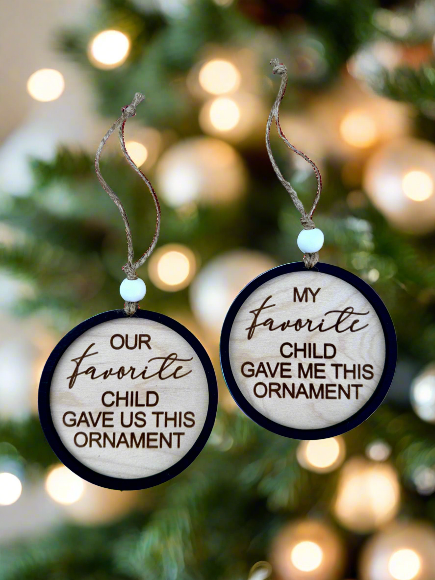 "Favorite Child" Wood Christmas Ornament – Funny Gift for Parents