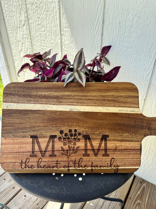 Mom - The Heart of the Family Acacia Cutting Board