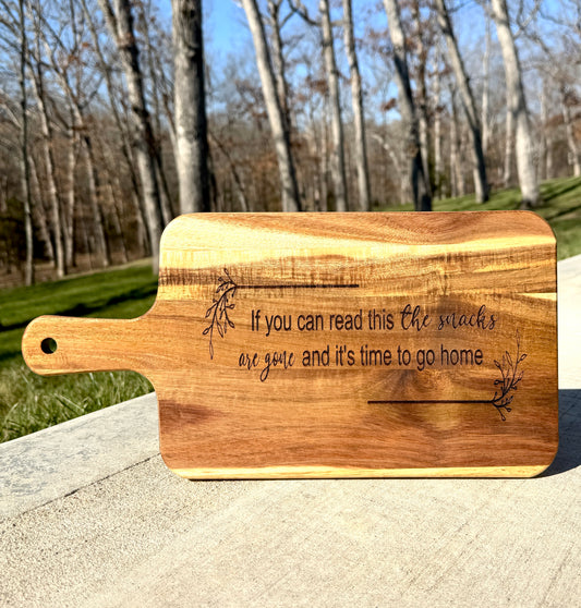 Funny Engraved Acacia Cutting Board – “If You Can Read This the Snacks Are Gone” – Rustic Charcuterie & Serving Board with Handle