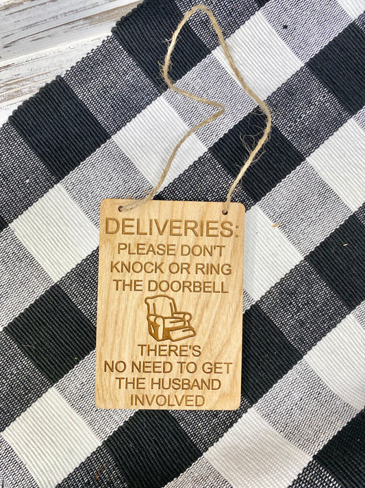Husband Doorbell Sign, Delivery Doorbell Sign, No Need To Knock Or Ring Doorbell