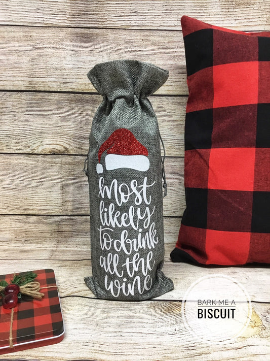 Christmas Wine Bag Gift, Christmas Wine Lover, Christmas Party Gift, Holiday Wine Tote, Most Likely To Drink All The Wine, Hostess Gift