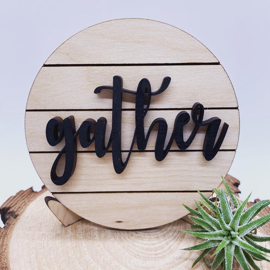 Gather Tiered Tray Sign, Shiplap Inspired Tray Sign, Tiered Tray Decor, 4” Round Tiered Tray Sign, Wood Tiered Tray Sign, Tiered Tray