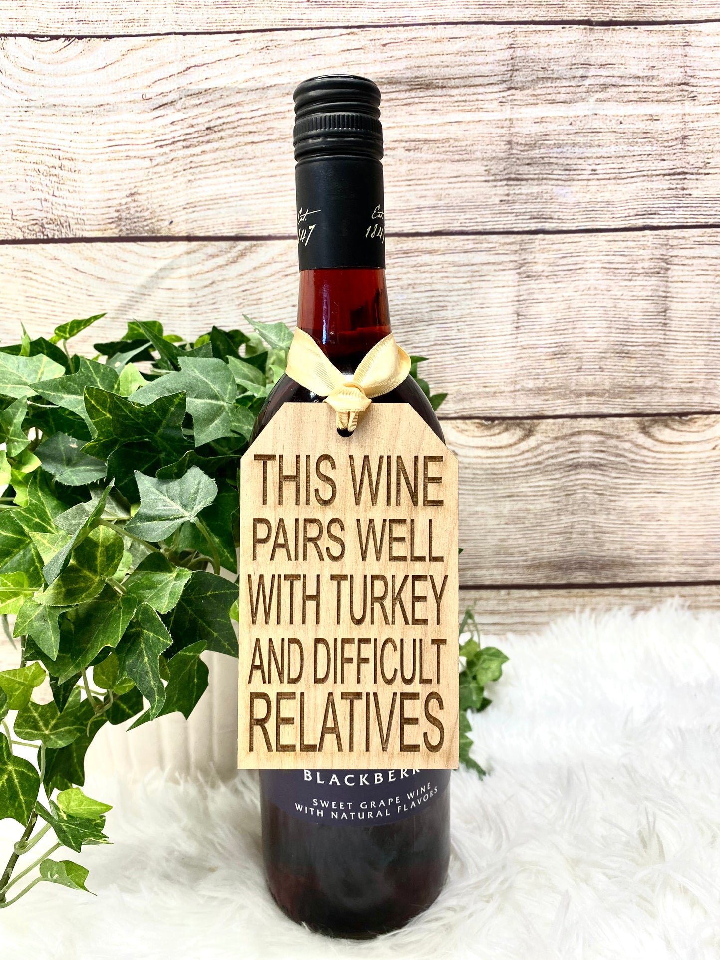 Wine Bottle Tag - Pairs Well With Turkey and Difficult Relatives