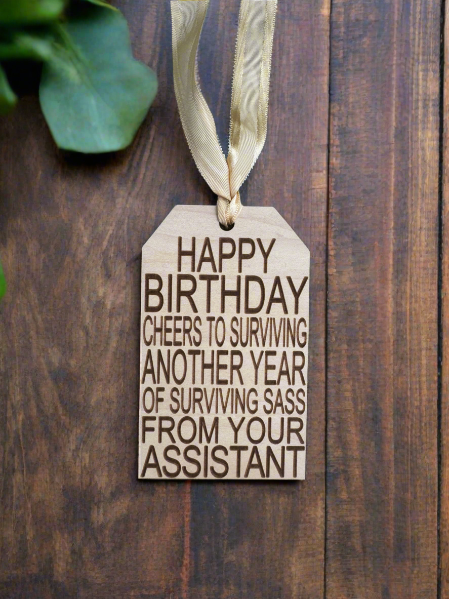 Funny Birthday Wine Bottle Tag – "Cheers to Surviving Sass from Your Assistant"