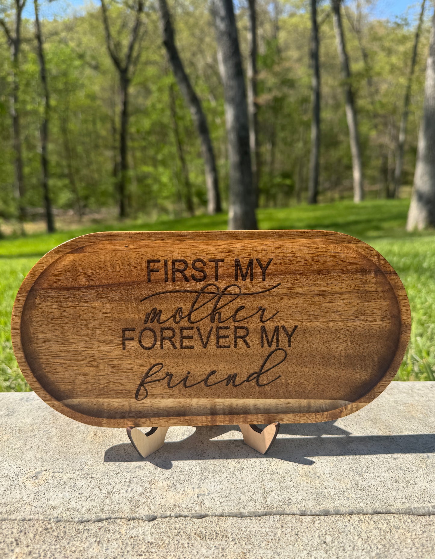 First My Mother, Forever My Friend - Engraved Acacia Wood Oval Tray