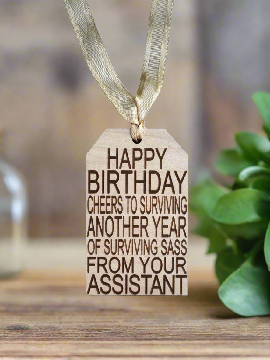 Funny Birthday Wine Bottle Tag – "Cheers to Surviving Sass from Your Assistant"