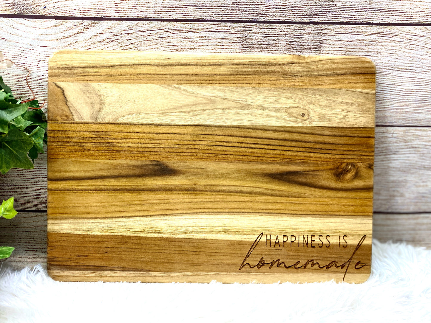 Happiness is Homemade Teak Wood Cutting Board