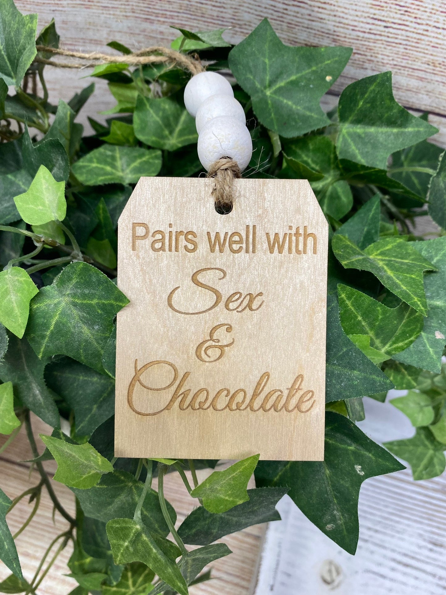 Wine Bottle Gift Tag, Wood Bottle Tag, Pairs Well With Sex and Chocolate, Engraved Wood Gift Tag, Spirits Bottle Tag, Bead Wine Gift Tag